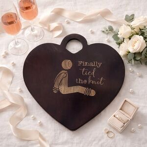 2/$50 Heart-Shaped Engraved Cutting Board “Finally Tied the Knot” b